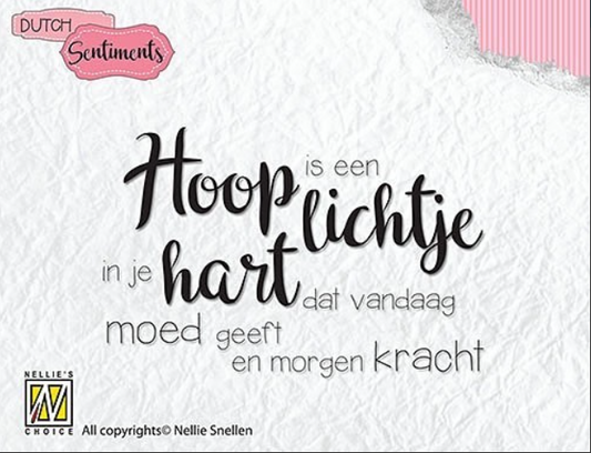 Senco 009  : Hoop is een lichtje in je hart..........